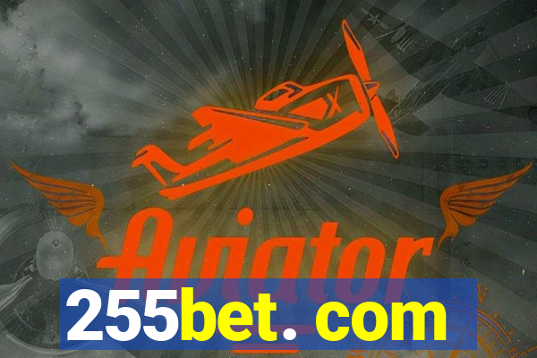 255bet. com